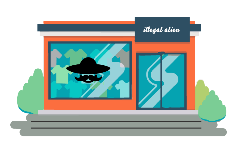 Illegal Alien Store Front